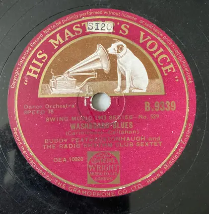 Buddy Featherstonaugh's Radio Rhythm Club Sextet - Washboard Blues / Woo Woo