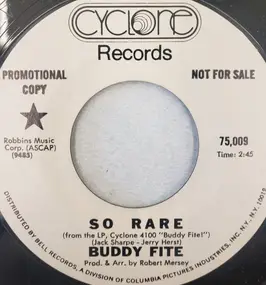 Buddy Fite - So Rare / They Can't Take That Away From Me