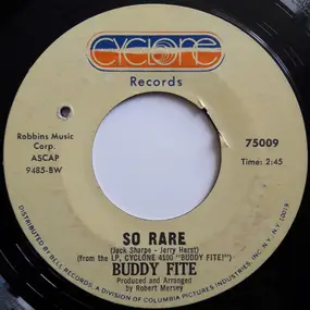 Buddy Fite - So Rare