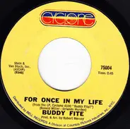 Buddy Fite - For Once In My Life / Glad Rag Doll