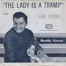 7inch Vinyl Single - Buddy Greco - The Lady Is A Tramp / Like Young