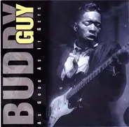 Buddy Guy - As Good As It Gets