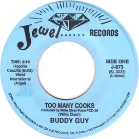 Buddy Guy - Too Many Cooks