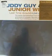 Buddy Guy & Junior Wells - Last Time Around: Live at Legends