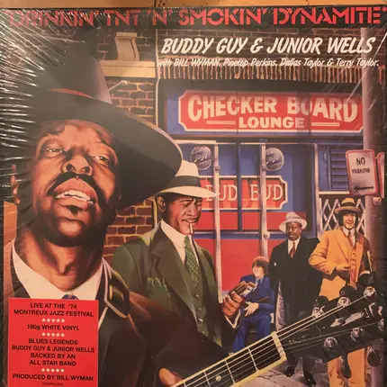 Buddy Guy & Junior Wells With Bill Wyman , Pinetop Perkins , Dallas Taylor , Terry Taylor - Drinkin' TNT 'n' Smokin' Dynamite