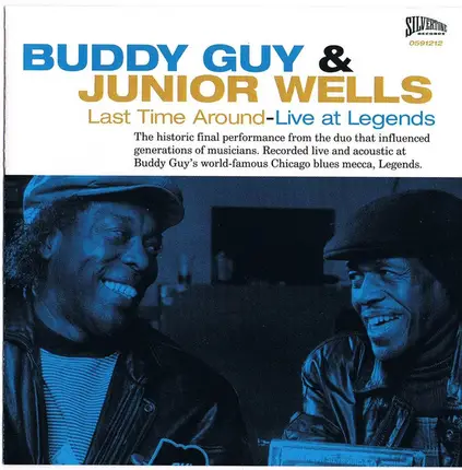 Buddy Guy & Junior Wells - Last Time Around: Live at Legends
