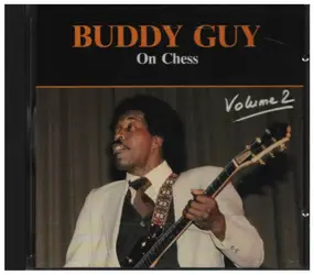 Buddy Guy - On Chess vol. 2