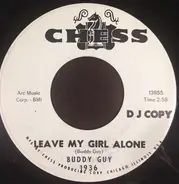 Buddy Guy - Crazy Love / Leave My Girl Alone