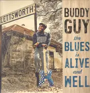 Buddy Guy - The Blues Is Alive And Well