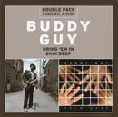 Double CD - Buddy Guy - Bring 'Em In / Skin Deep