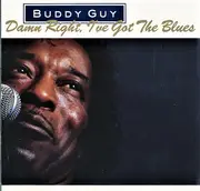 CD - Buddy Guy - Damn Right, I've Got The Blues
