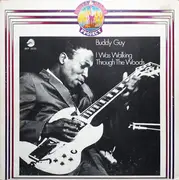 LP - Buddy Guy - I Was Walking Through The Woods