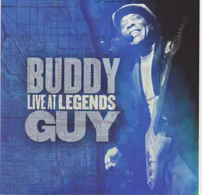 Buddy Guy - Live at Legends