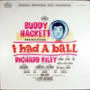 LP - Buddy Hackett - I Had A Ball (Original Broadway Cast Recording) - gatefold + booklet