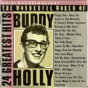 Buddy Holly - The Wonderful World Of Buddy Holly (24 Greatest Hits)
