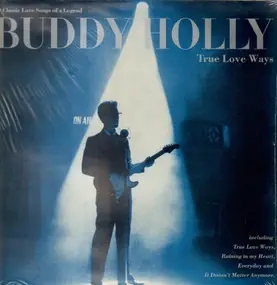 Buddy Holly - True Love Ways