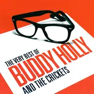 Buddy Holly And The Crickets - The Very Best Of Buddy Holly And The Crickets