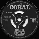 7inch Vinyl Single - Buddy Holly - Look At Me / Mailman, Bring Me No More Blues - 4 Prong Pushout