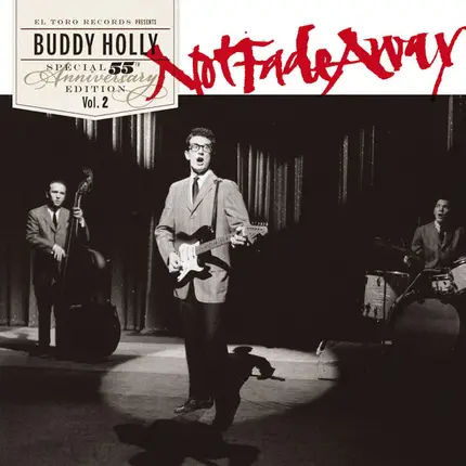 Buddy Holly - Not Fade Away