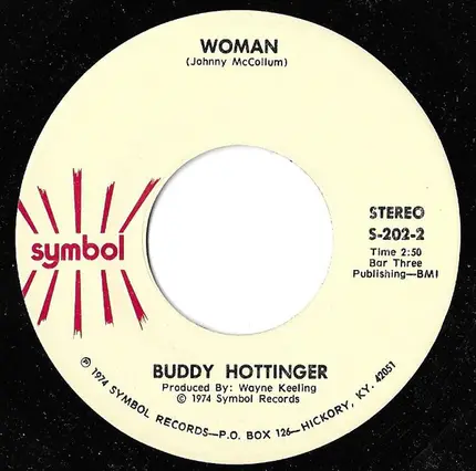 Buddy Hottinger - You Tore My Heaven All To Hell / Woman