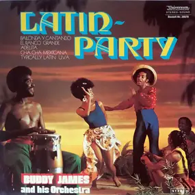 Buddy James and his Orchestra - Buddy James' Latin Party