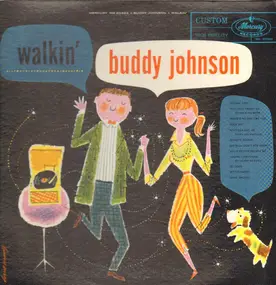Buddy Johnson & His Orchestra - Walkin'