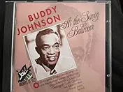 Buddy Johnson - Buddy Johnson At The Savoy Ballroom
