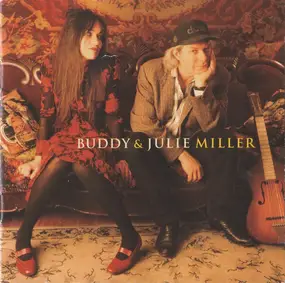 Buddy Miller - Buddy & Julie Miller