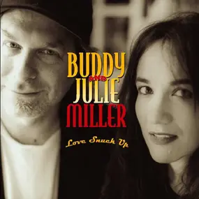 Buddy Miller - Love Snuck Up