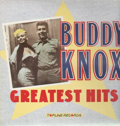 Buddy Knox - Greatest Hits