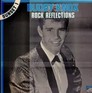 Buddy Knox - Rock Reflections