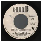 Buddy Landon - Big Cars And Big Houses / Turn And Bite The Hand