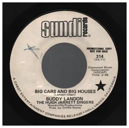 Buddy Landon - Big Cars And Big Houses / Turn And Bite The Hand
