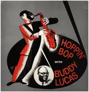 Buddy Lucas - Hoppin' Bop