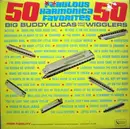 LP - Buddy Lucas And The Wigglers - 50 Fabulous Harmonica Favorites - Mono