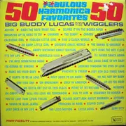 LP - Buddy Lucas And The Wigglers - 50 Fabulous Harmonica Favorites - Mono