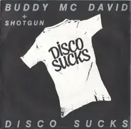 Buddy McDavid + Shotgun - Disco Sucks