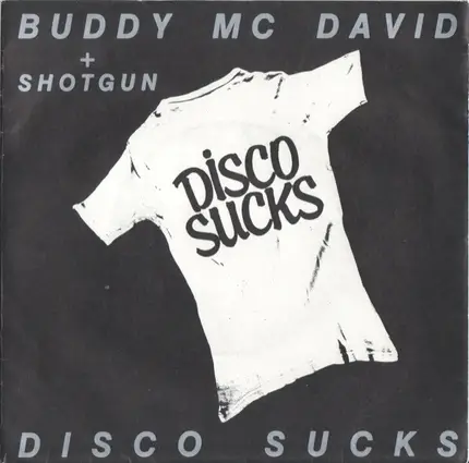 Buddy McDavid + Shotgun - Disco Sucks