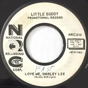 Buddy McKnight - Let's Make Love / Love Me, Shirley Lee