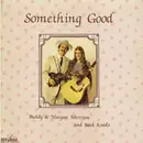 LP - Buddy & Meegan Merriam & Back Roads - Something Good