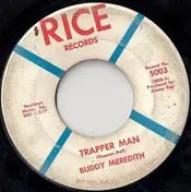 Buddy Meredith - Trapper Man