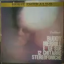 LP - Buddy Merrill - Buddy Merrill E Le Sue 12 Chitarre Stereofoniche - Mono