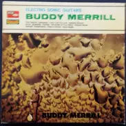 Buddy Merrill - Electro Sonic Guitars