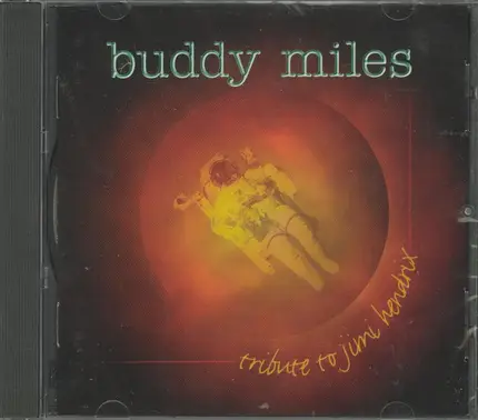 Buddy Miles - Tribute To Jimi Hendrix