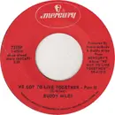 7inch Vinyl Single - Buddy Miles - We Got To Live Together