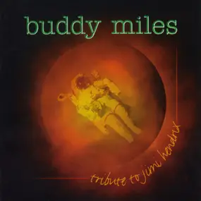 Buddy Miles - Tribute To Jimi Hendrix