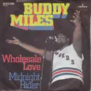 7inch Vinyl Single - Buddy Miles - Wholesale Love / Midnight Rider