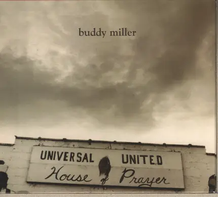 Buddy Miller - Universal United House of Prayer