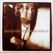 Buddy Miller - Your Love and Other Lies