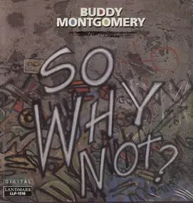 Buddy Montgomery - So Why Not?